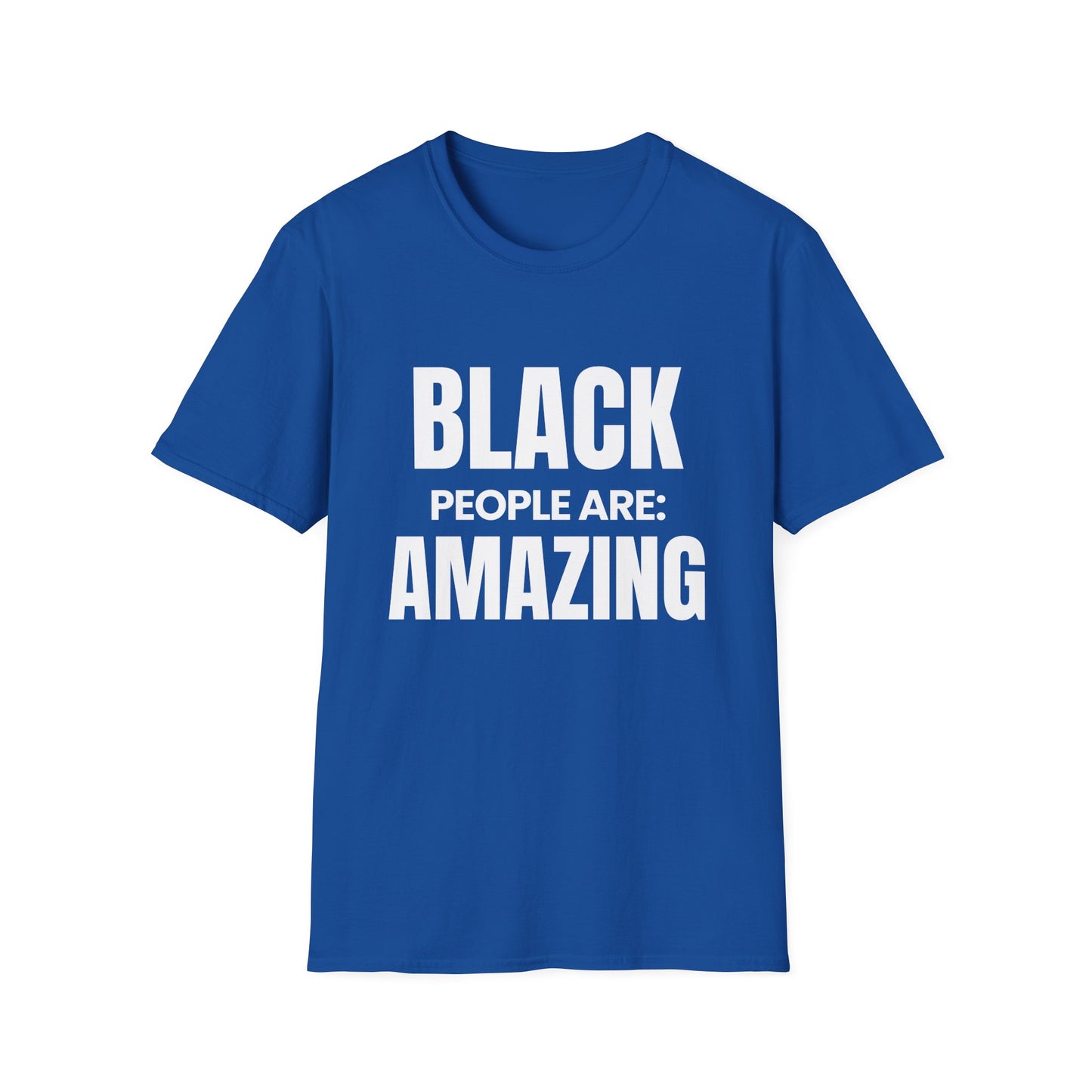 ASI Statement Tee – Black People Are: Amazing
