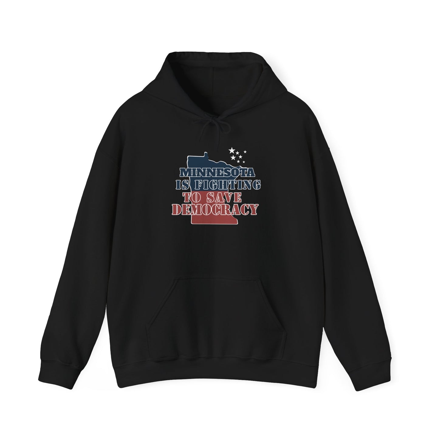 ASI Statement Hoodie – Minnesota is Fighting to Save Democracy (Design C)