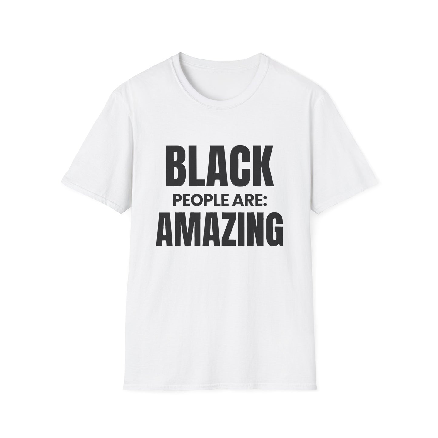 ASI Statement Tee – Black People Are: Amazing
