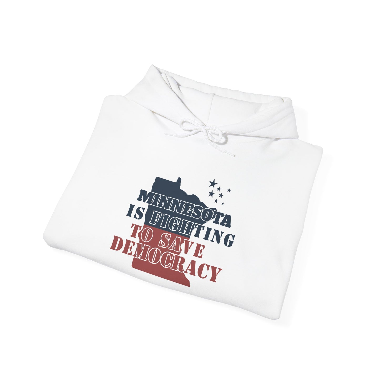 ASI Statement Hoodie – Minnesota is Fighting to Save Democracy (Design C)