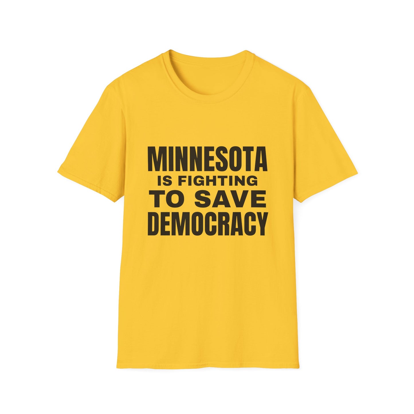 ASI Statement Tee – Minnesota is Fighting to Save Democracy (Design A)