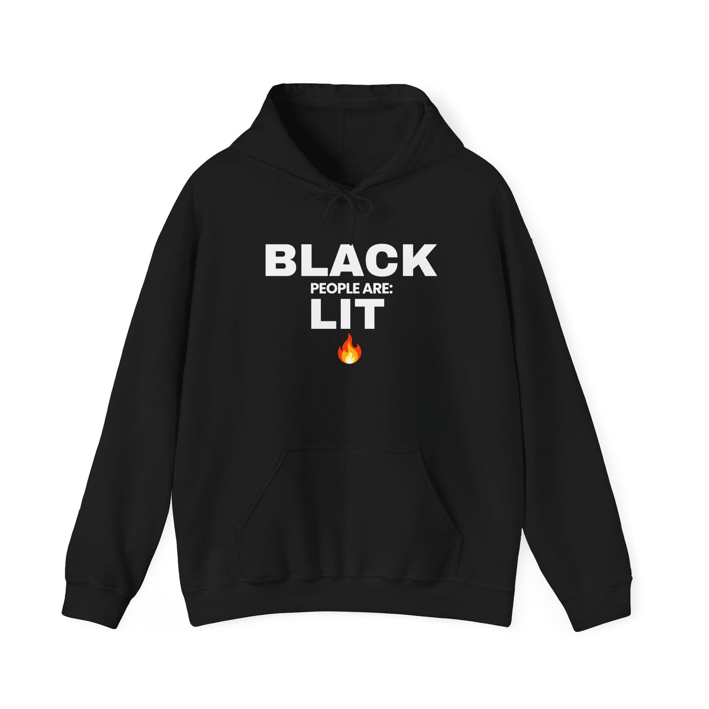 Statement Hoodie – Black People Are: Lit 🔥