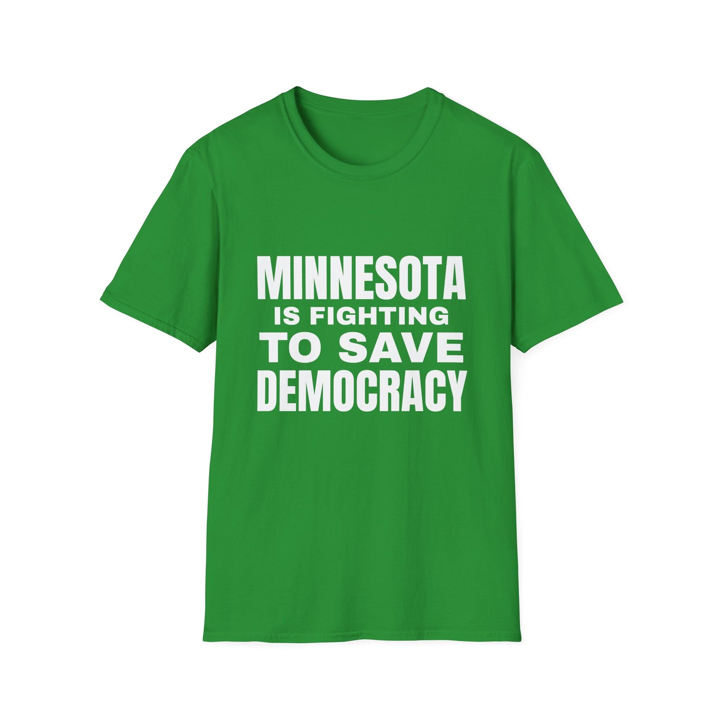 ASI Statement Tee – Minnesota is Fighting to Save Democracy (Design A)