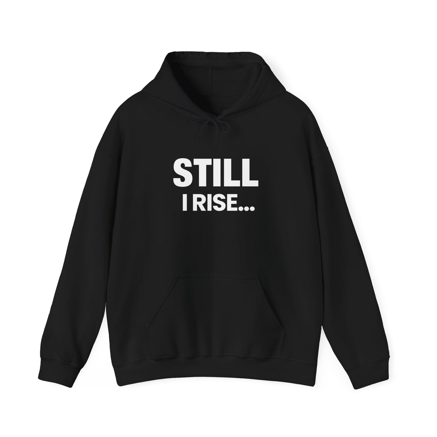 ASI Statement Hoodie – Still I Rise…