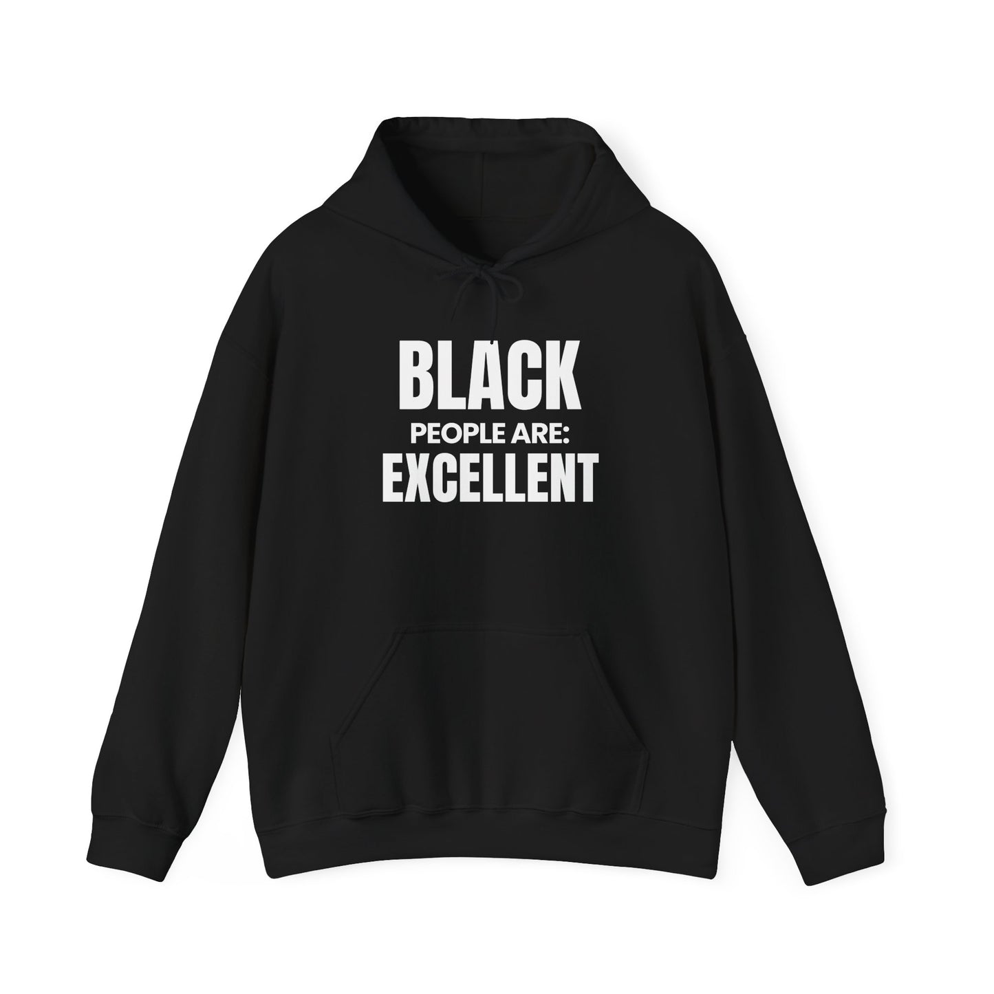 ASI Statement Hoodie – Black People Are: Excellent