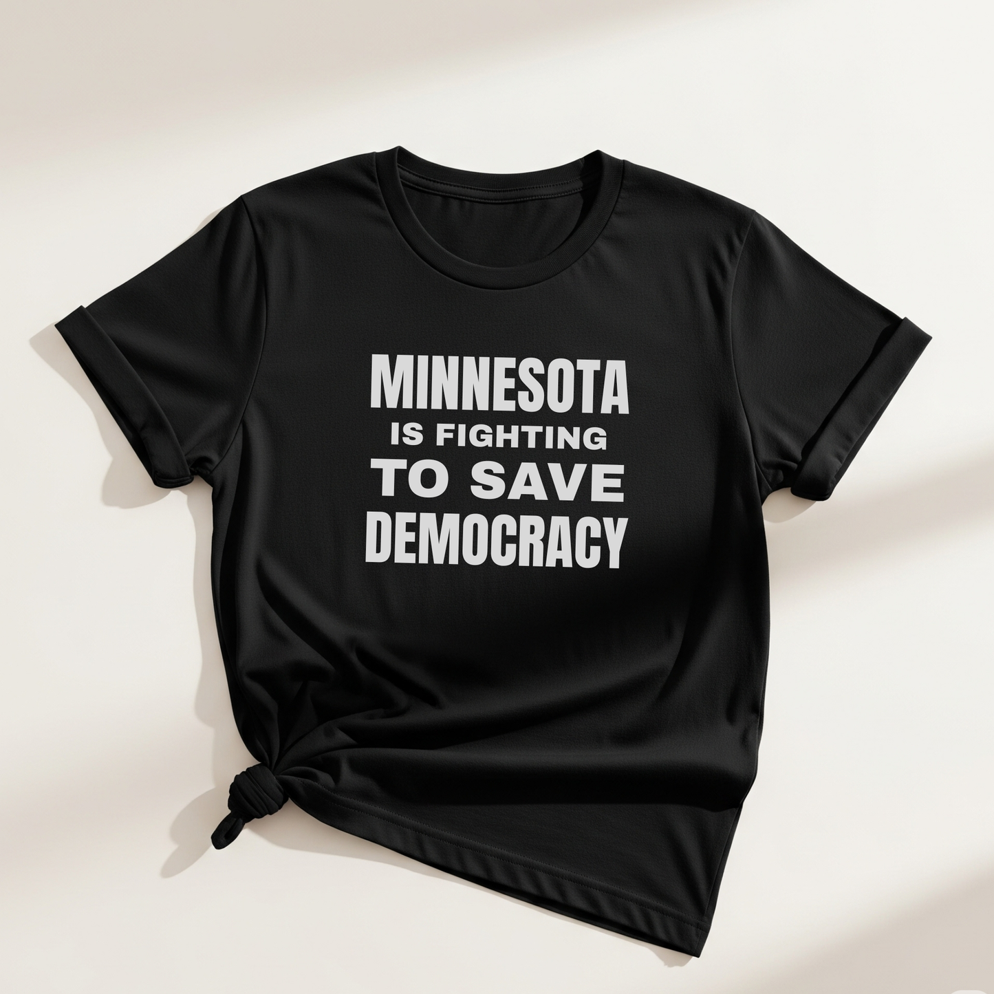 ASI Statement Tee – Minnesota is Fighting to Save Democracy (Design A)