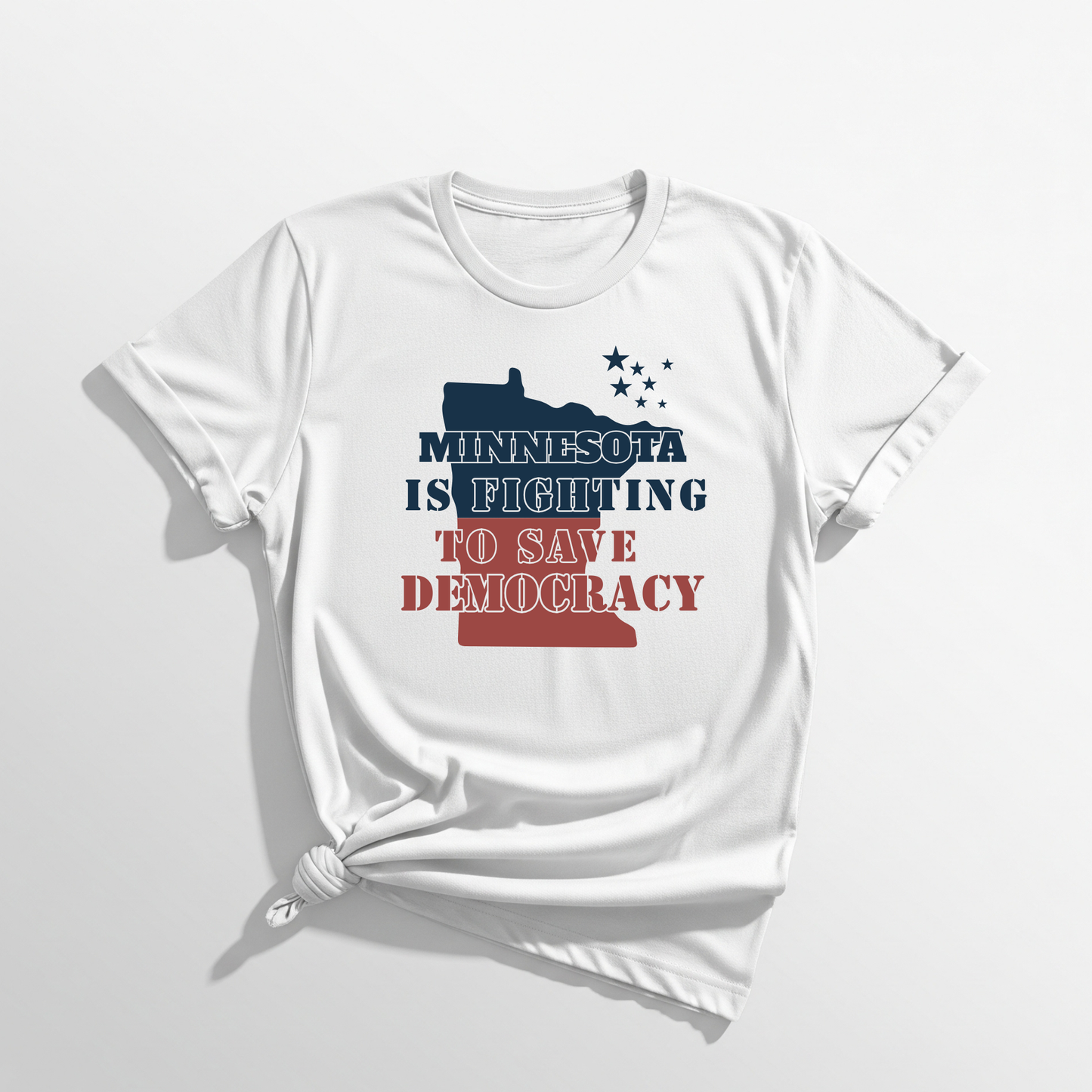 ASI Statement Tee – Minnesota is Fighting to Save Democracy (Design C)