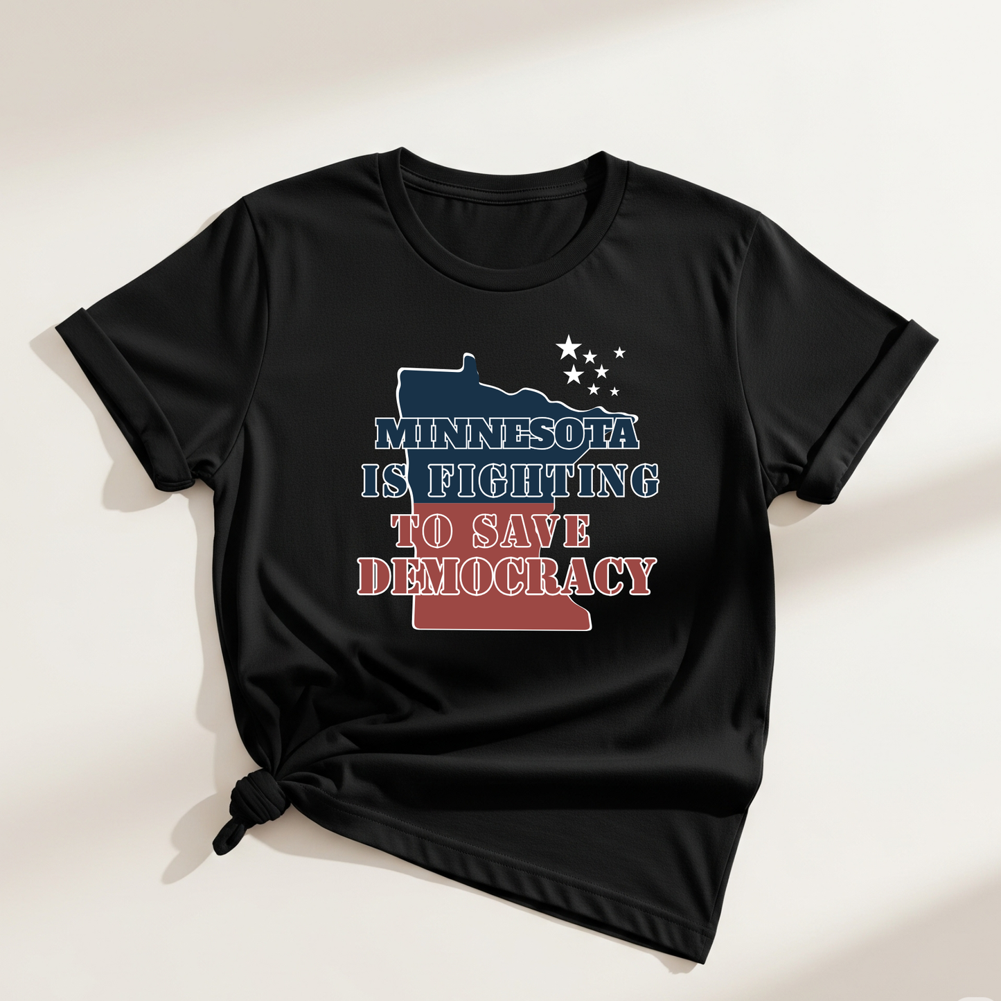 ASI Statement Tee – Minnesota is Fighting to Save Democracy (Design C)