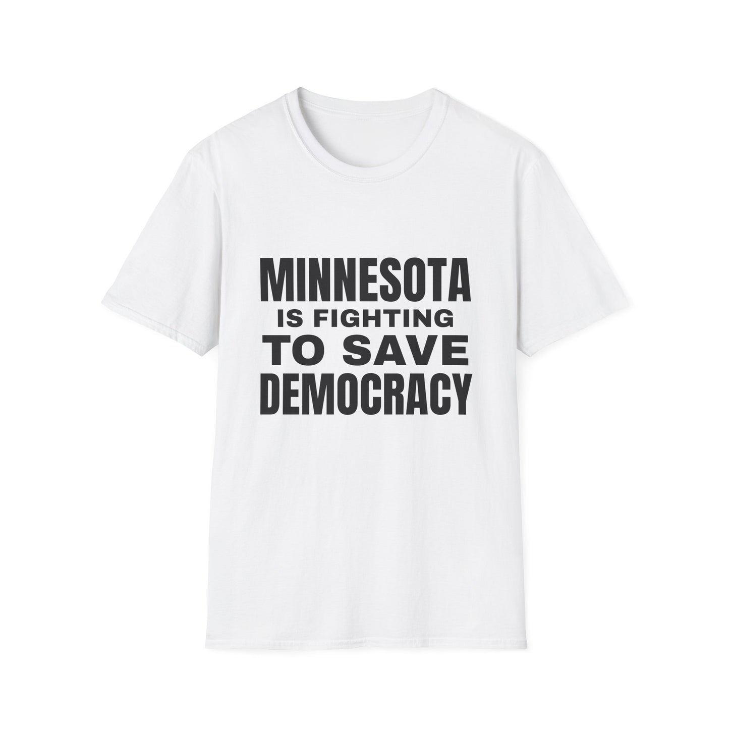 ASI Statement Tee – Minnesota is Fighting to Save Democracy (Design A)