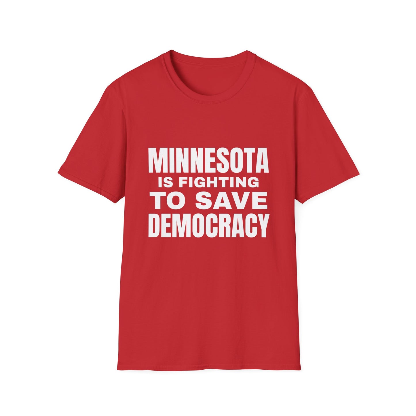 ASI Statement Tee – Minnesota is Fighting to Save Democracy (Design A)