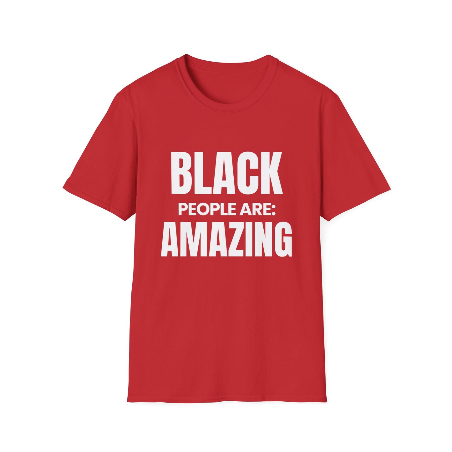 ASI Statement Tee – Black People Are: Amazing