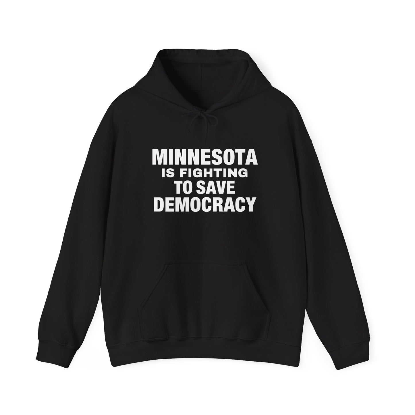 ASI Statement Hoodie – Minnesota is Fighting to Save Democracy (Design A)