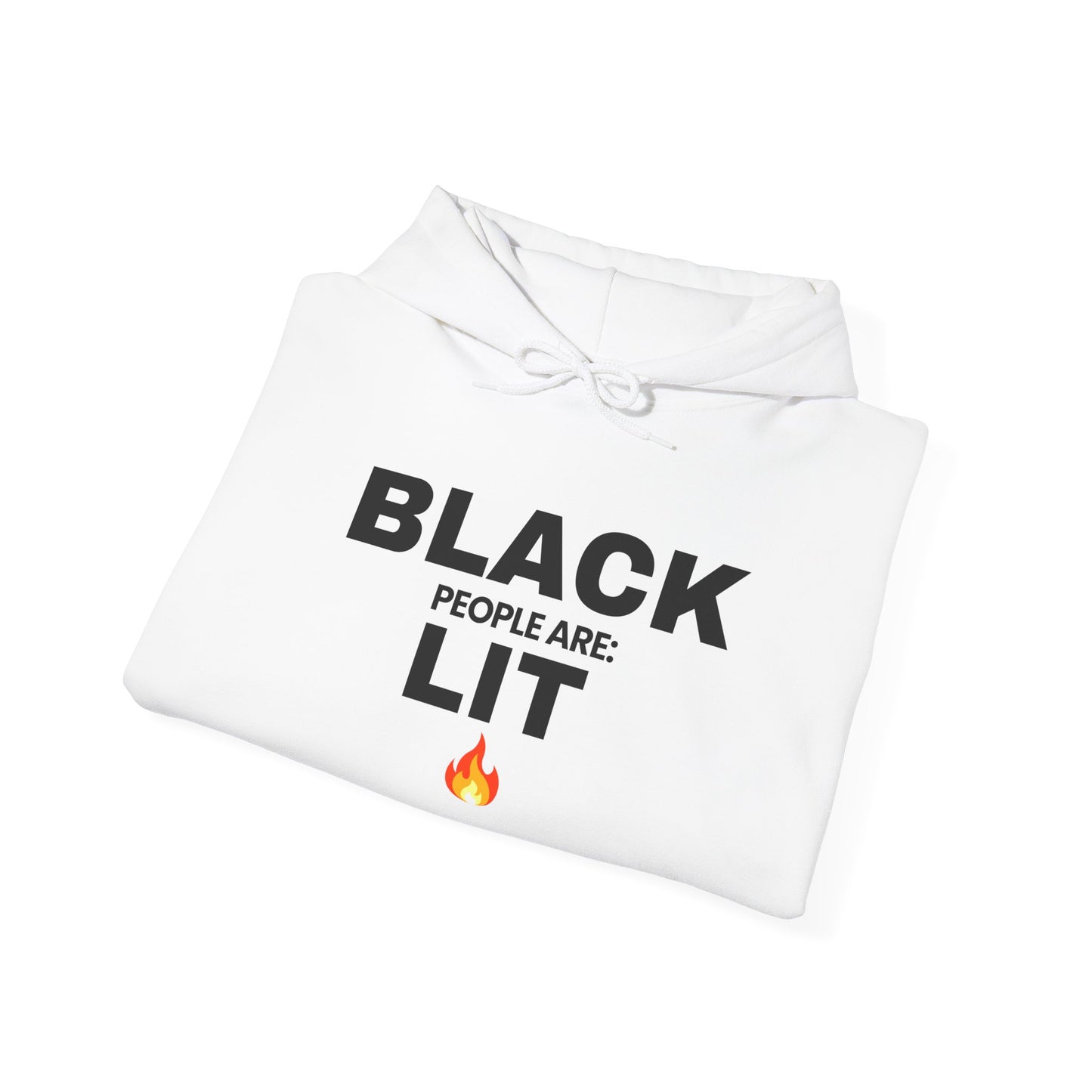 Statement Hoodie – Black People Are: Lit 🔥