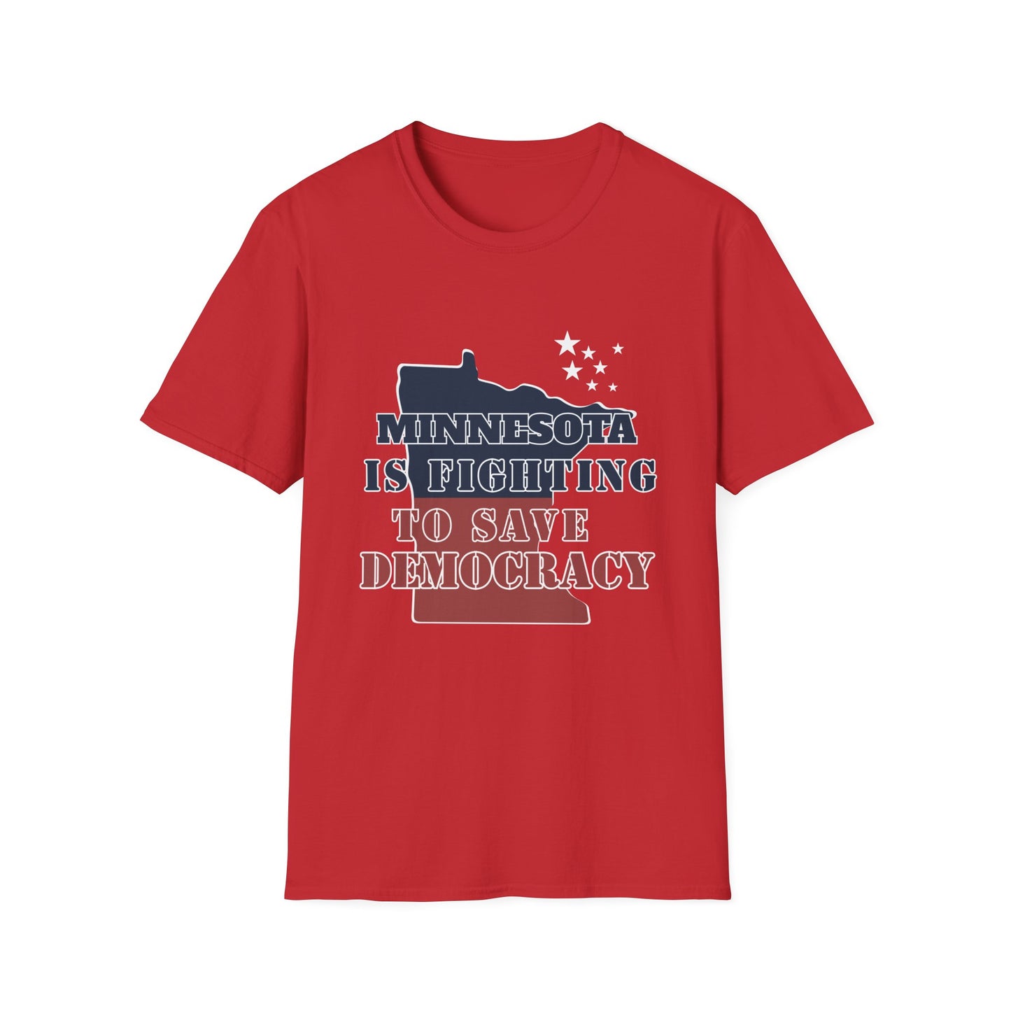 ASI Statement Tee – Minnesota is Fighting to Save Democracy (Design C)